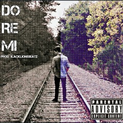 Do Re Mi (Prod. BLACKLIONSBEATZ)