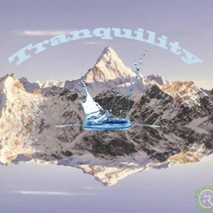Tranquility
