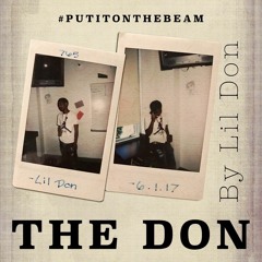 PROMISE TO MYSELF - LIL DON - #PUTITONTHEBEAM #TheDON-EP