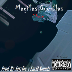 CHOZO - Magillas Guerrillas (Prod. By JayBee x Lucid Soundz ) Jan27th