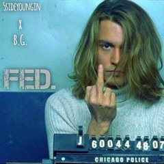 Fed. - 5sideyoungin X B.G.