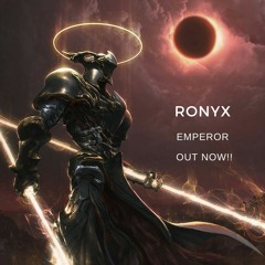 Emperor - RONYX