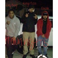 Town Nights - $avageRicoo x King Benji x DonJohn(Prod. APhoniC Beatz)