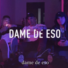 M2H - Dame De Eso