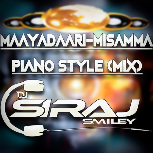 (mayadari Masama )piano Style {mix}by [dj Siraj Smiley]