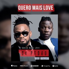 C4 Pedro - Quero Mais Love (feat StoneBwoy) [Prod. Fleep Beatz]