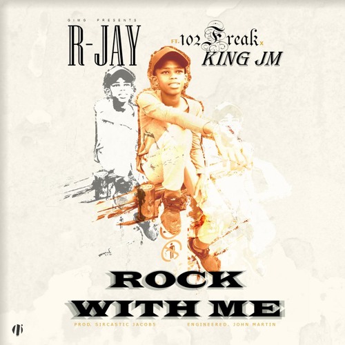 Rock With Me Ft. 102 Freak & King JM (Prod. Sircastic Jacobs)