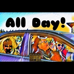 All Day! [Prod. DJ JU]