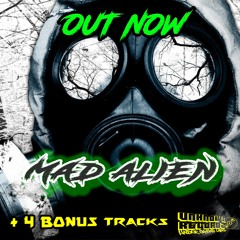 Mad Alien - Guilty Conscience Remix -  Quarantine 02 bonus track -Unknown Recordz