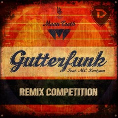 Mean Teeth - Gutterfunk Feat. Kerizma MC (Darpa remix)