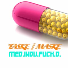 Taske / Maske 'Med.indu.fuck.d.'