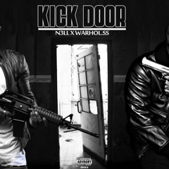 NELL x WARHOL - Kick Door Prod. Neighborhood Watch