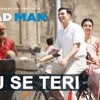 Aaj Se Teri Padman Akshay Kumar amp Radhika Apte Arijit Singh Amit Trivedi Aaj Se Teri Padman Akshay Kumar amp Radhika Apte Arijit Singh Amit Trivedi