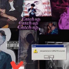 Catch Up W/ Kalonji Law$ (Prod.Dre-1Beats)