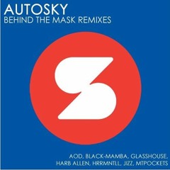 Autosky - Behind The Mask (MTpockets Fête Remix)- SOL151