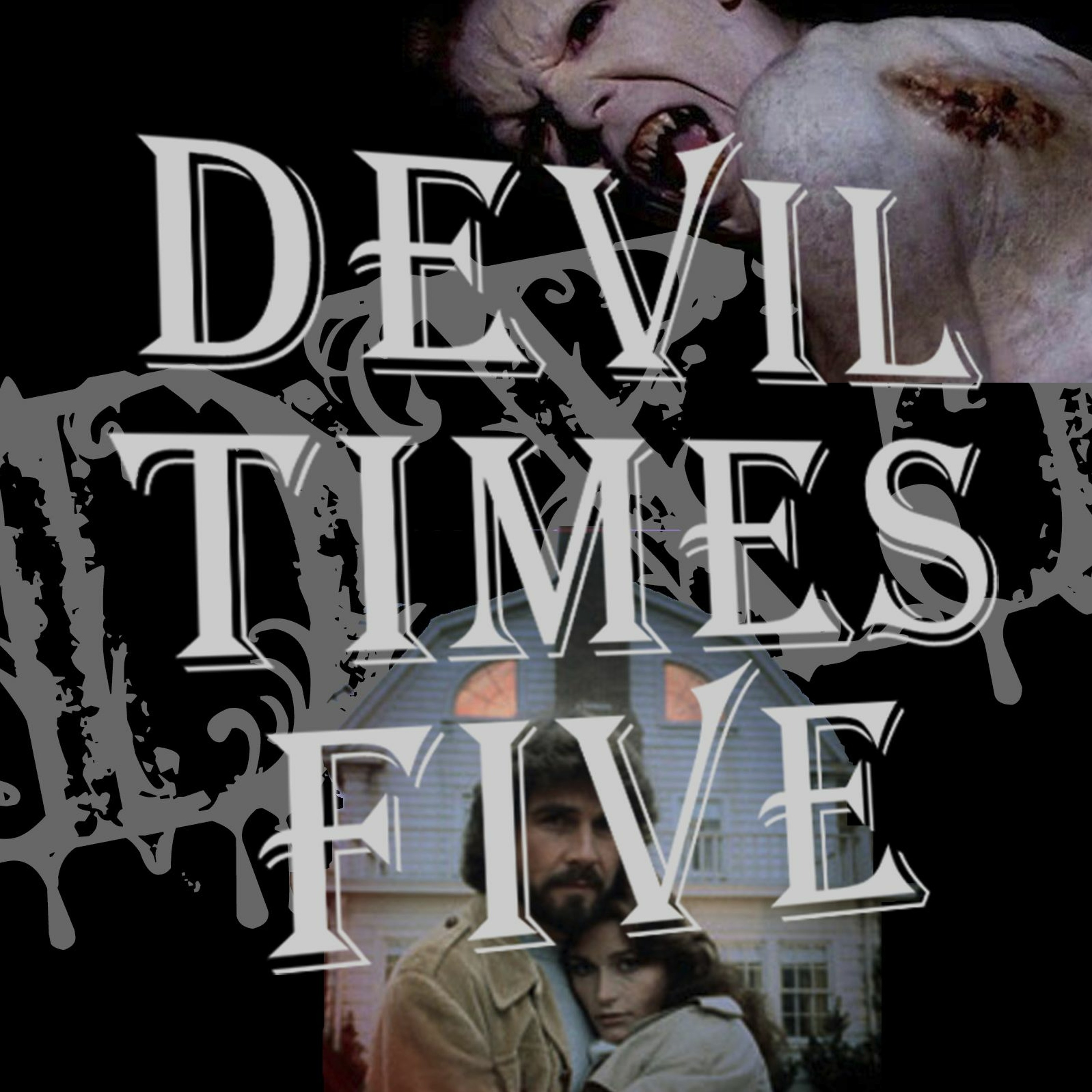 Devil Times Five horror podcast