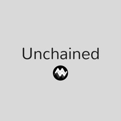 Unchained