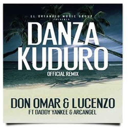 G2 Danza Kuduro Don Omar Lucenzo Dj Kampoeng Vol 4 Prev 2018 By G2 Remix Dj Kampoeng Lucenzo — danza kuduro (www.mp3tons.ru) 00:29. g2 danza kuduro don omar lucenzo dj