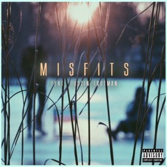 Misfits (feat. Justin Trotman)