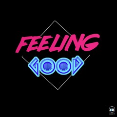 Steven Royale - Feeling Good (feat. Enzy Cruz)