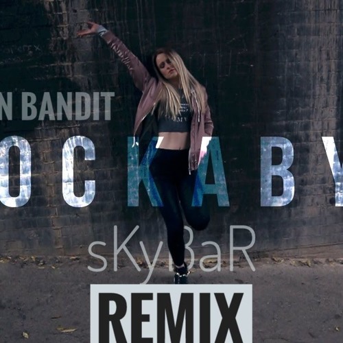 Clean Bandit - Rockabye (sKyBaR remix)