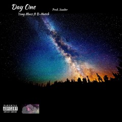 Day One  - Yxng Mars ft B-Hutch(Prod. Xander)