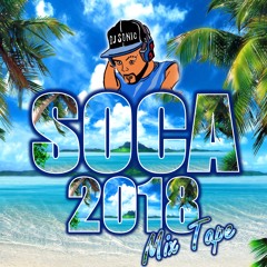 Soca 2018 Mix Tape