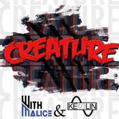 Creature (OFFICIAL AUDIO) [HD]