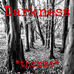 Darkness