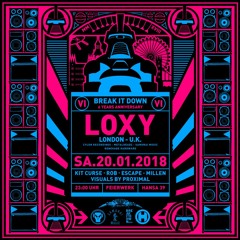 Loxy Live @ Break it Down 6 Years Anniversary (2018)