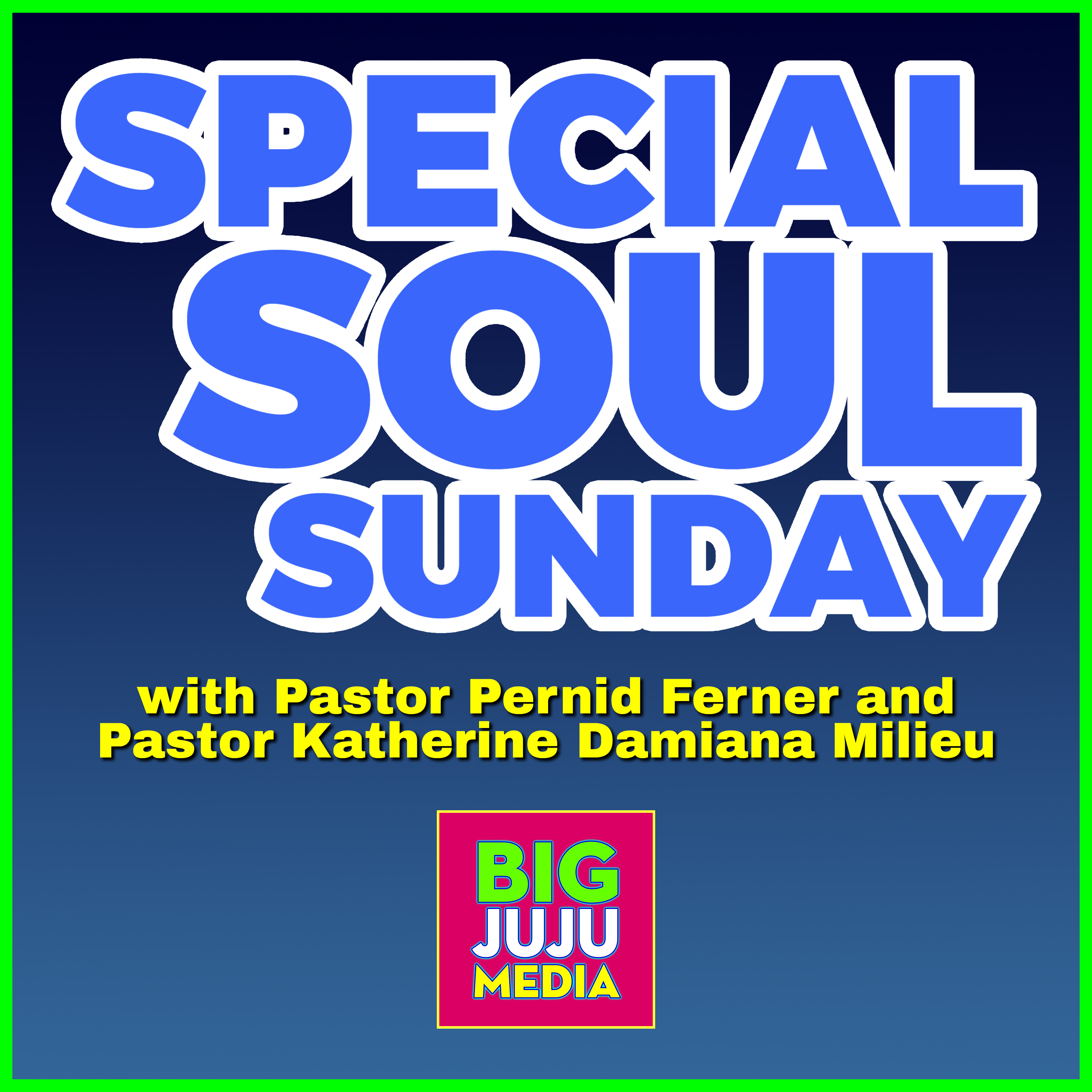 SHOW #159 SPECIAL SOUL SUNDAY - The I M Program of the AMAZING PROSPERITY GOSPEL for JESUS! episode artwork