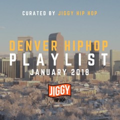Denver Hip Hop Playlist: January 2018