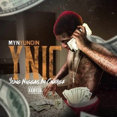 MYN YUNGiN ft Jaydayoungan-I Got It