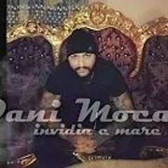 Dani Mocanu - Invidia E Mare ( Oficial Audio ) HiT 2018