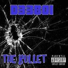 D33B0I - The Bullet