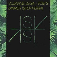 Suzanne Vega - Tom's Dinner (stev Remix)