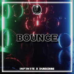 INF1N1TE & Dubscribe - Bounce [Shadow Phoenix Exclusive]