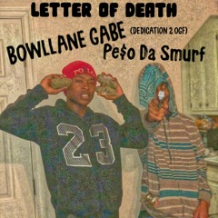 Letter Of Death- Ft. Pe$oDaSmurf