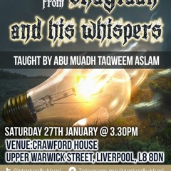 Protection From Shaytaan And His Whispers Abu Muadh Taqweem