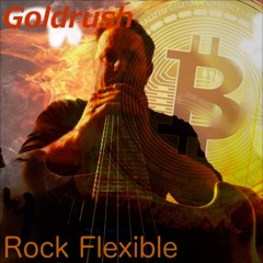 Goldrush - Rock Flexible