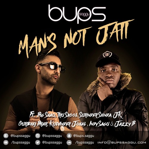 Mans Not Jatt | Bups Saggu | Big Shaq Mans Not Hot | Tru Skool Puth Jattan De | Jazzy B