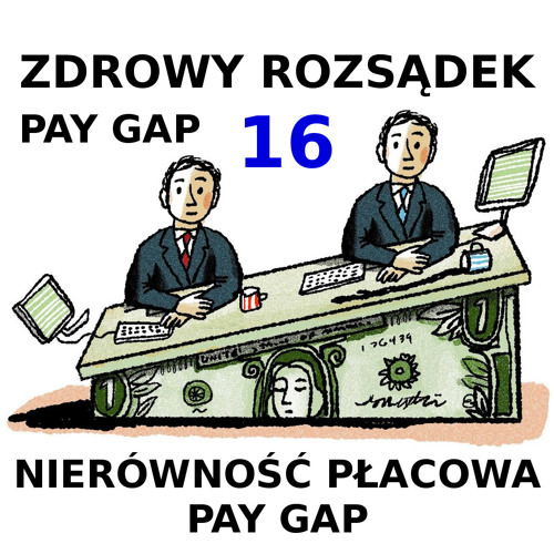 Podkast 16 - Nierowność Płacowa (Pay Gap)