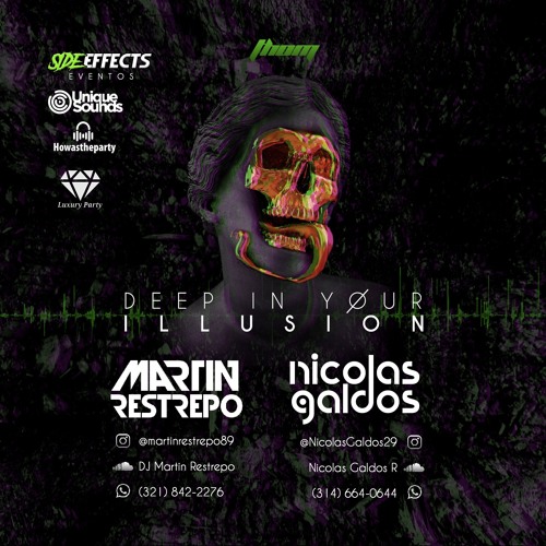 DEEP IN YOUR ILLUSION-MARTIN RESTREPO & NICOLAS GALDOS