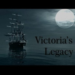 Victoria's Legacy - Si Rollinson - Original Composition 2018