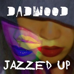 Jazzed Up/Jazzed Down