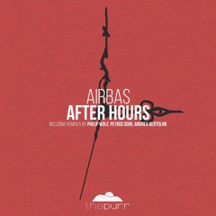 Airbas - After Hours (Petros Odin Nightwalking Remix)