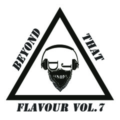 Beyond That Flavour Hiphop Mixtape Vol.7