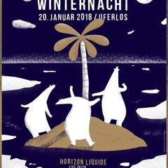 Winternacht w/ Horizon Liquide