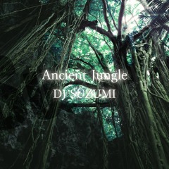 DJ SUZUMI - Ancient Jungle [FREE DL]