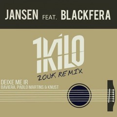 Deixe-me Ir (Jansen feat. Blackfera)